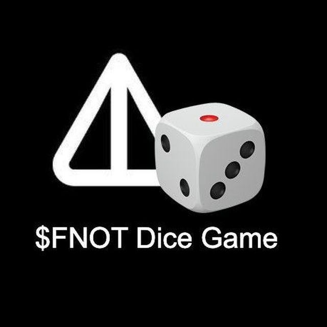 $FNOT Dice